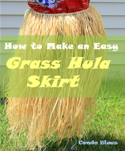 Condo Blues: How to Make a Grass Hula Skirt
